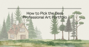 How to Pick the Best Professional Art Portfolio