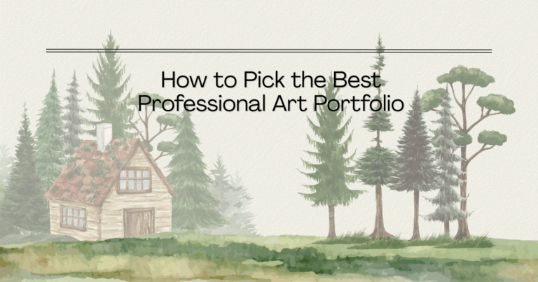 How to Pick the Best Professional Art Portfolio