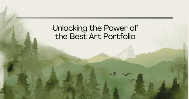 Unlocking the Power of the Best Art Portfolio