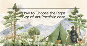How to Choose the Right Size of Art Portfolio case